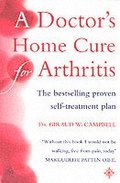 A Doctor's Home Cure For Arthritis
