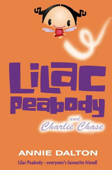 Annie Dalton - Lilac Peabody and Charlie Chase, Häftad