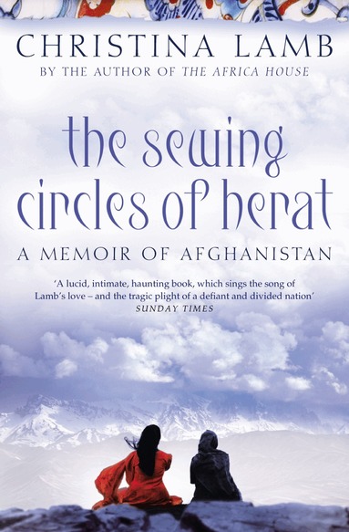 Christina Lamb - Sewing Circles of Herat, Häftad
