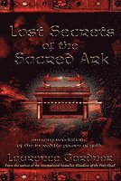 Lost Secrets of the Sacred Ark