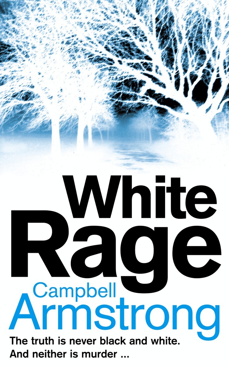 Campbell Armstrong - White Rage, Häftad. Tillgänglighet: Lägg i varukorg
