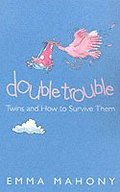 Double Trouble