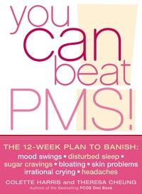 You Can Beat PMS!