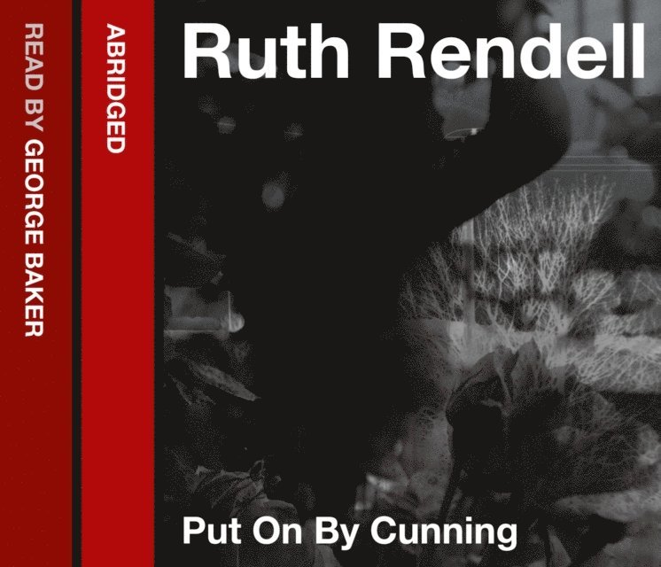 Ruth Rendell - Put on by Cunning, Ljudbok