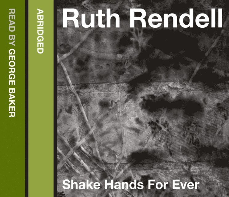 Ruth Rendell - Shake Hands for Ever, Ljudbok