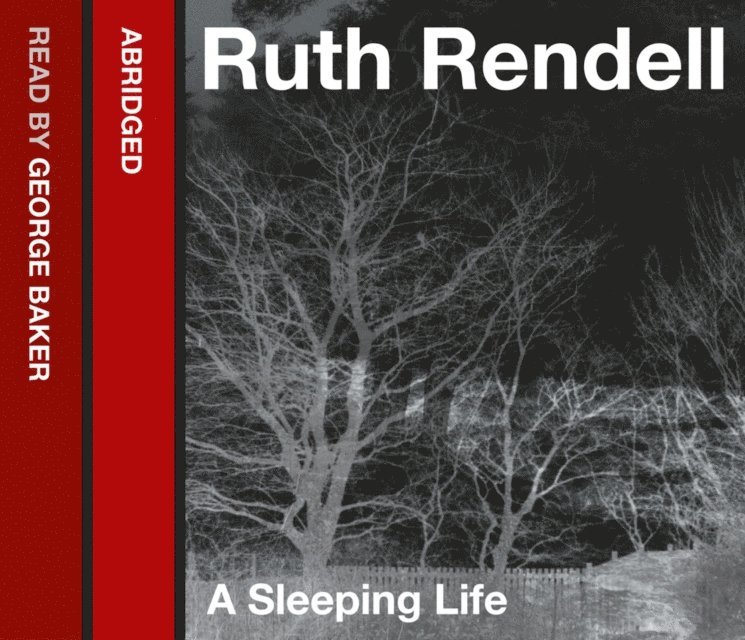 Ruth Rendell - Sleeping Life, Ljudbok