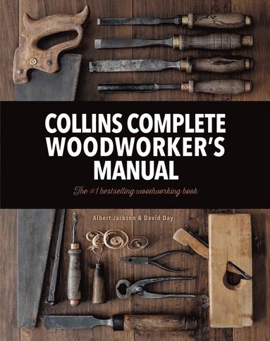 Collins Complete Woodworker's Manual av Albert Jackson, David Day