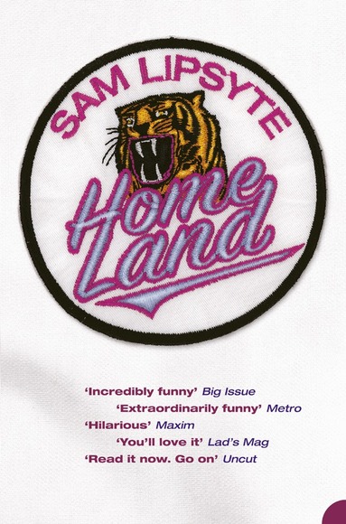 Sam Lipsyte - Home Land, Häftad