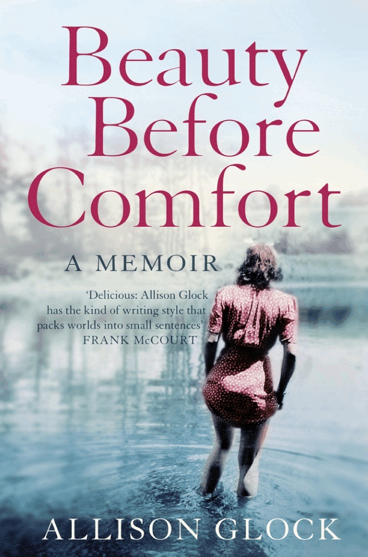 Allison Glock - Beauty Before Comfort, Häftad. Tillgänglighet: Lägg i varukorg