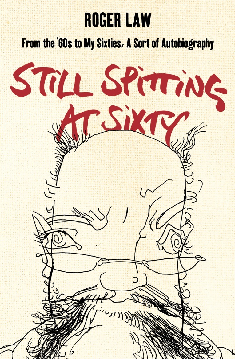 Still Spitting at Sixty