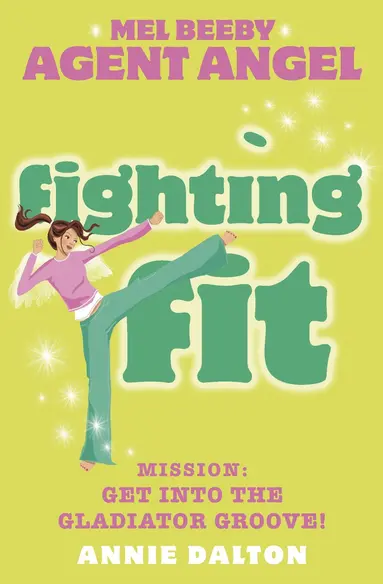 Annie Dalton - Fighting Fit, Häftad