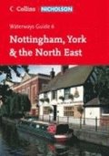 Nicholson Guide To The Waterways Nottingham, York & The North East
