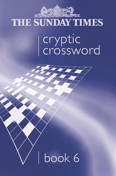 Sunday Times Cryptic Crossword Book 6, Häftad