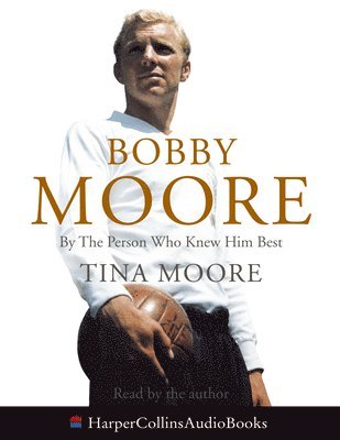 Tina Moore - Bobby Moore, Övrigt