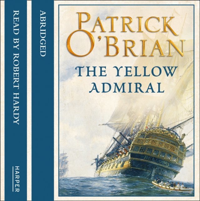 Patrick O'Brian - Yellow Admiral, Ljudbok