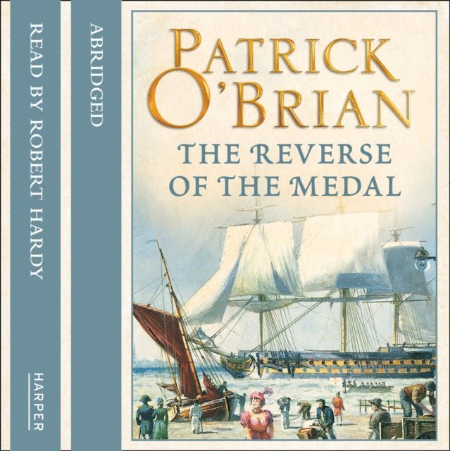 Patrick O'Brian - Reverse of the Medal, Ljudbok
