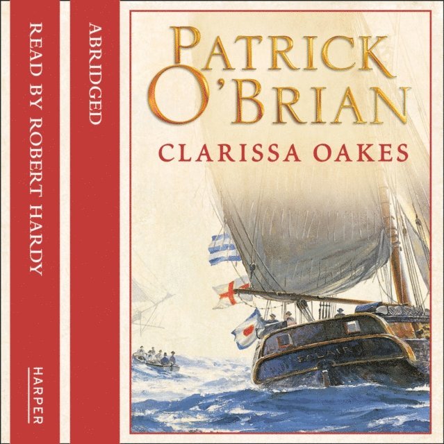 Patrick O'Brian - Clarissa Oakes, Ljudbok
