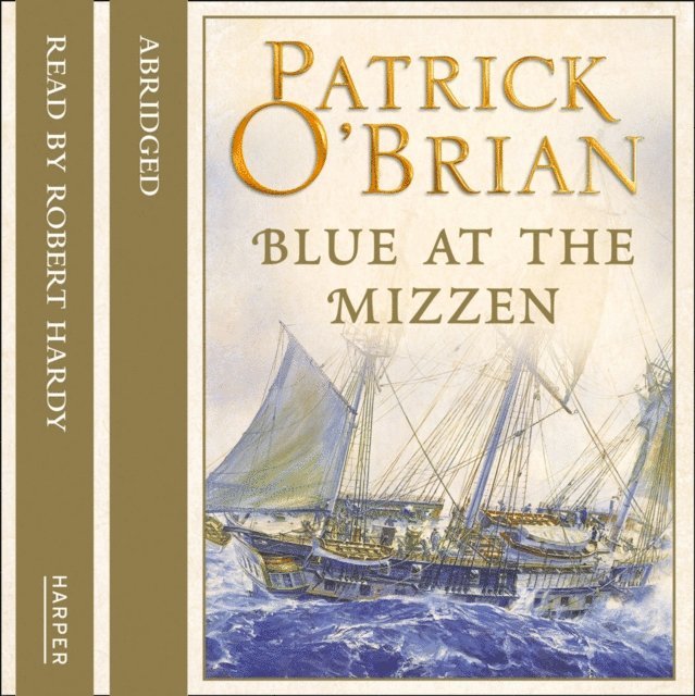 Patrick O'Brian - Blue at the Mizzen, Ljudbok