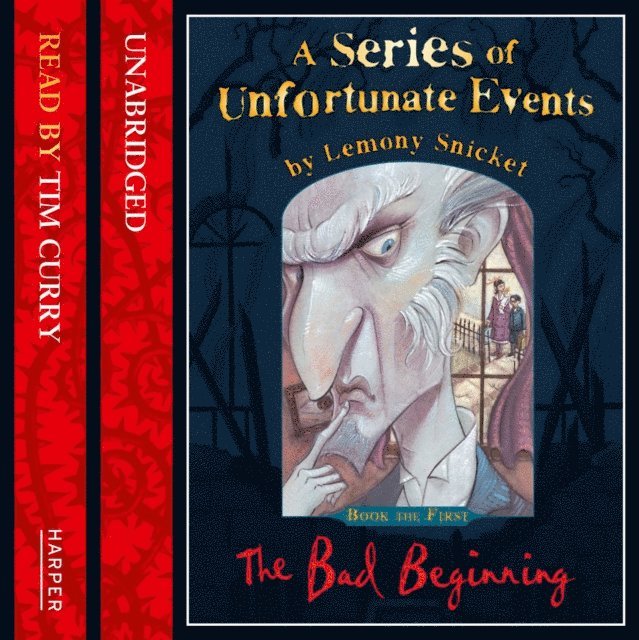 Lemony Snicket - Book the First - The Bad Beginning, Ljudbok