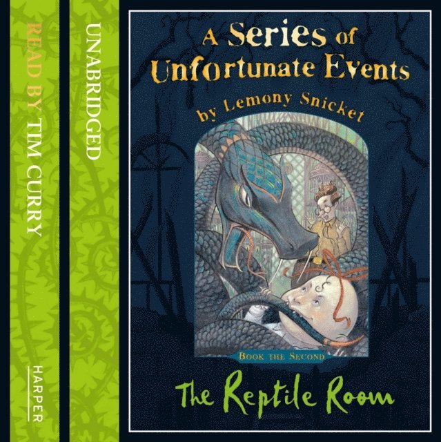 Lemony Snicket - Book the Second - The Reptile Room, Ljudbok