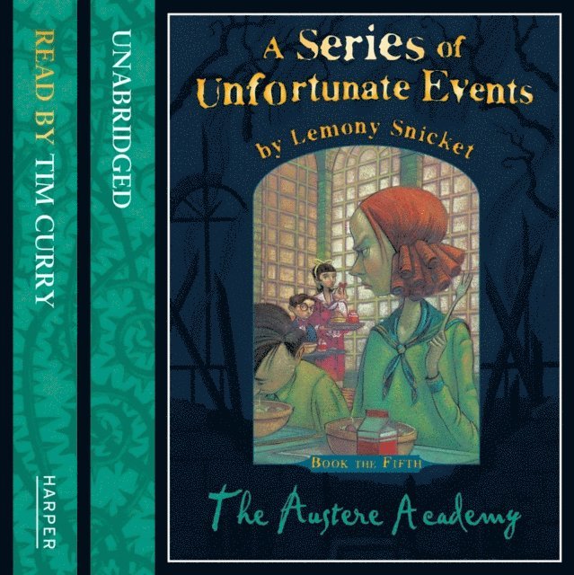Lemony Snicket - Book the Fifth - The Austere Academy, Ljudbok