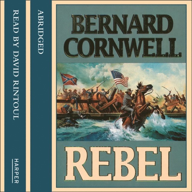 Bernard Cornwell - Rebel, Ljudbok