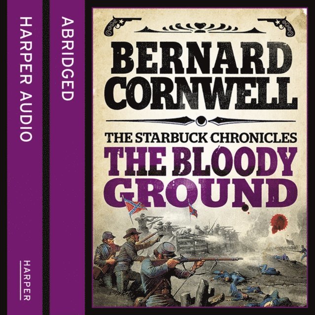 Bernard Cornwell - Bloody Ground, Ljudbok
