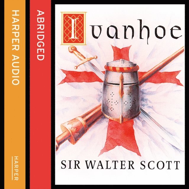 Sir Walter Scott - Ivanhoe, Ljudbok