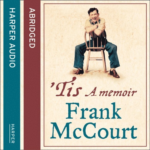 Frank McCourt - 'Tis, Ljudbok