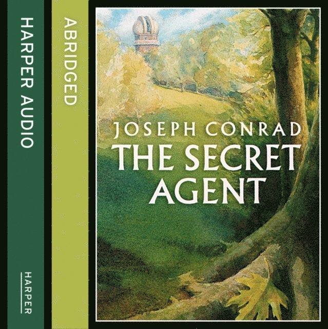 Joseph Conrad - Secret Agent, Ljudbok
