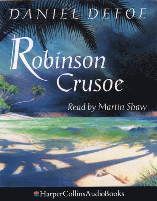 Daniel Defoe - Robinson Crusoe, Ljudbok