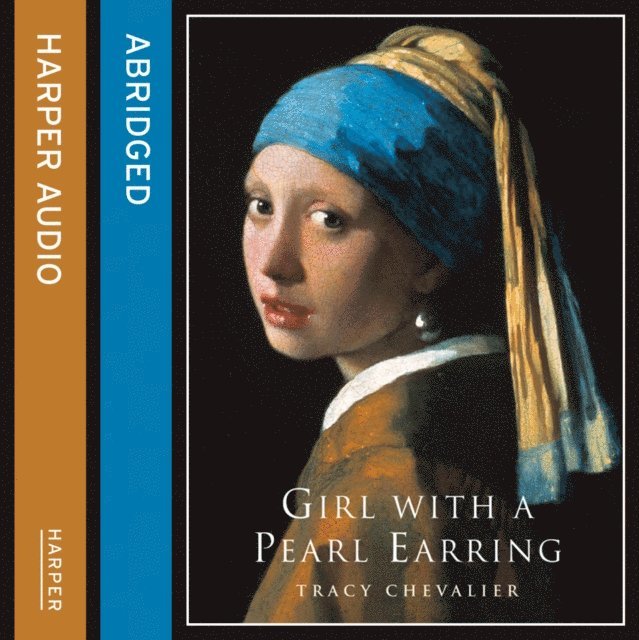 Tracy Chevalier - Girl With a Pearl Earring, Ljudbok