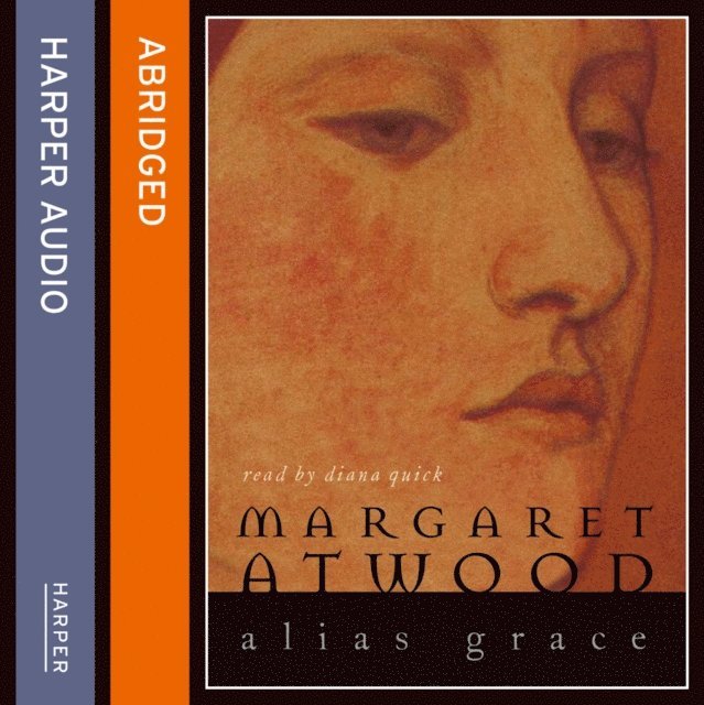 Margaret Atwood - Alias Grace, Ljudbok