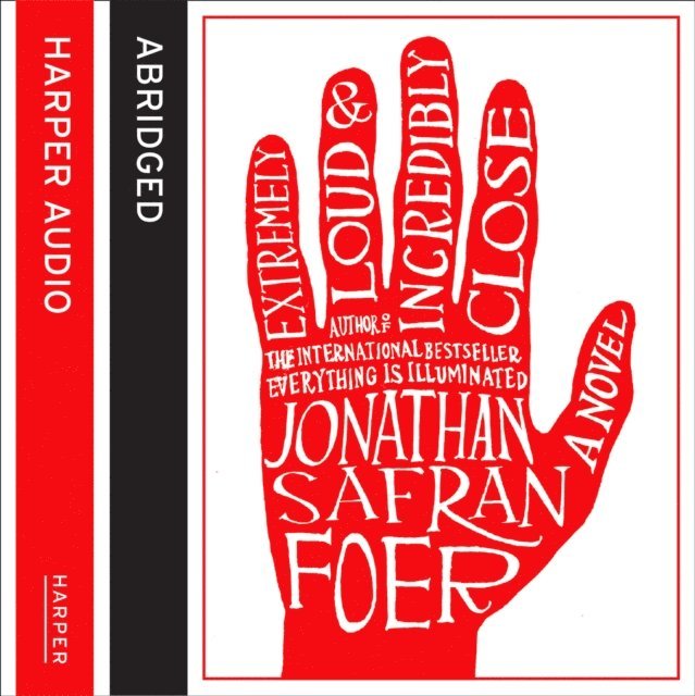 Jonathan Safran Foer - Extremely Loud and Incredibly Close, Ljudbok