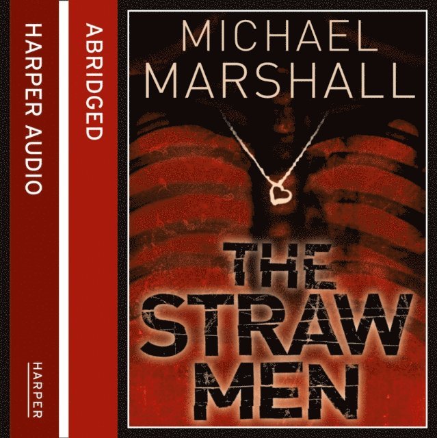 Michael Marshall - Straw Men, Ljudbok
