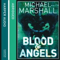 Blood of Angels (The Straw Men Trilogy, Book 3)