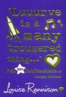 'Luuurve is a many trousered thing?'