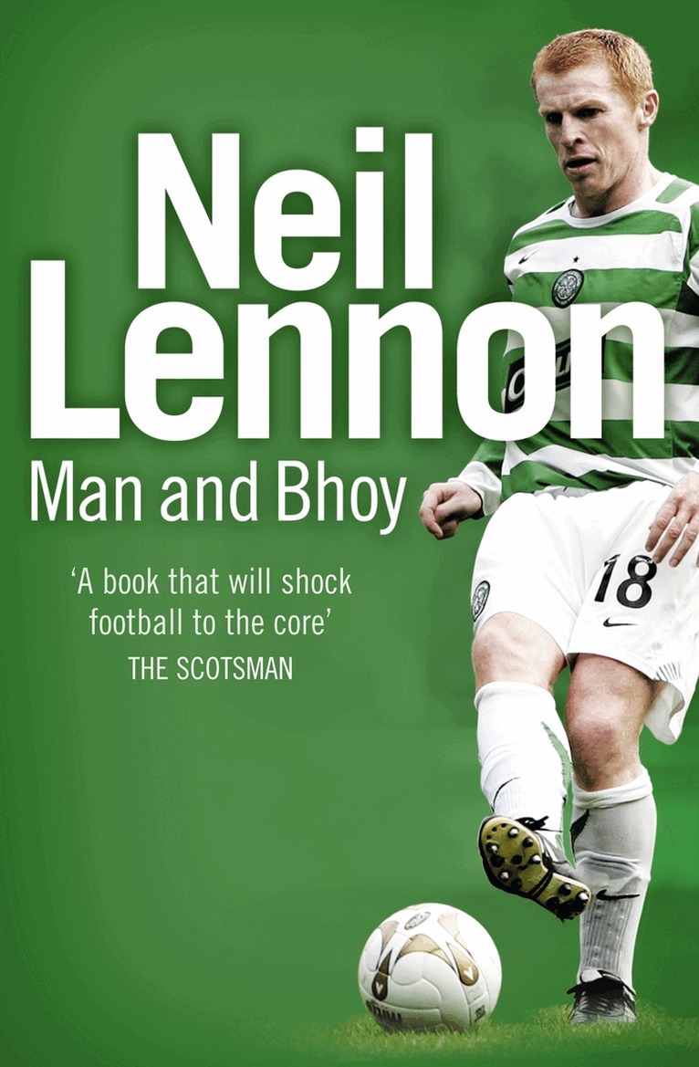 Neil Lennon - Neil Lennon: Man and Bhoy, Häftad. Tillgänglighet: Lägg i varukorg