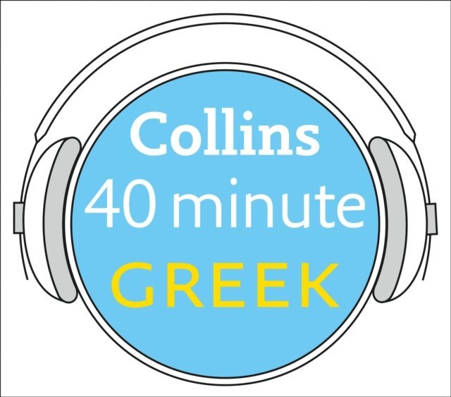 Collins Dictionaries - Greek in 40 Minutes, Ljudbok