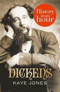 Dickens: History in an Hour