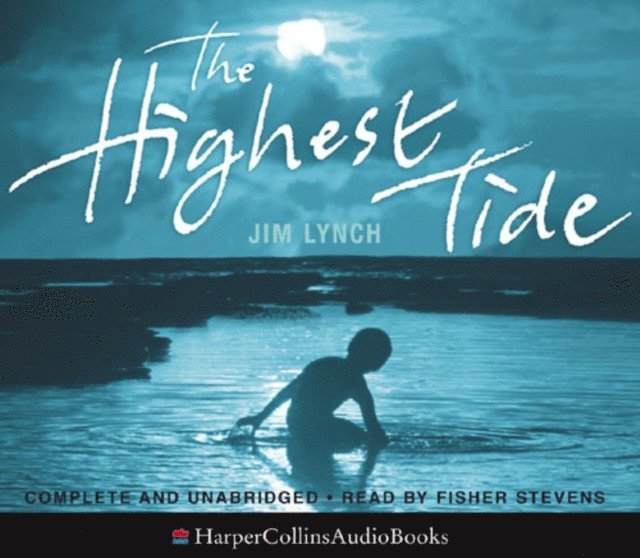 Jim Lynch - Highest Tide, Ljudbok