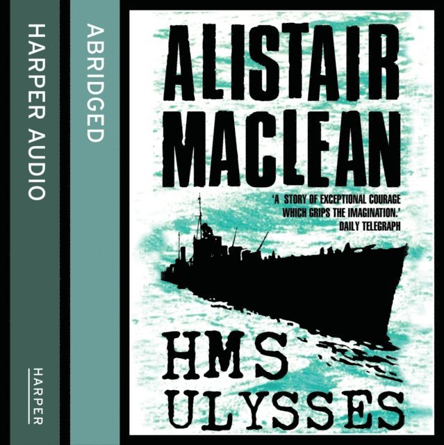 Alistair MacLean - HMS Ulysses, Ljudbok