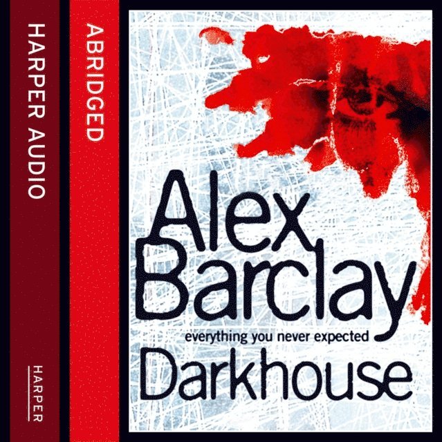 Alex Barclay - Darkhouse, Ljudbok