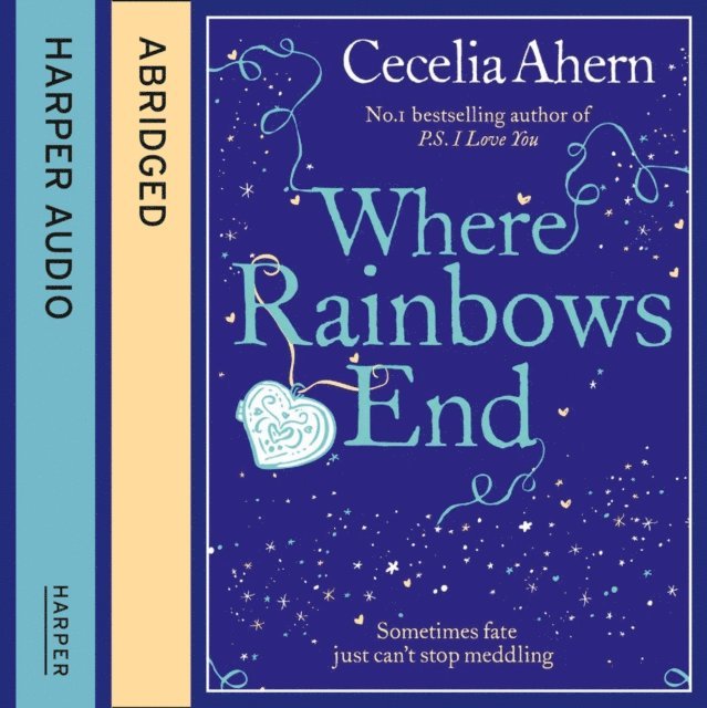 Cecelia Ahern - Where Rainbows End, Ljudbok