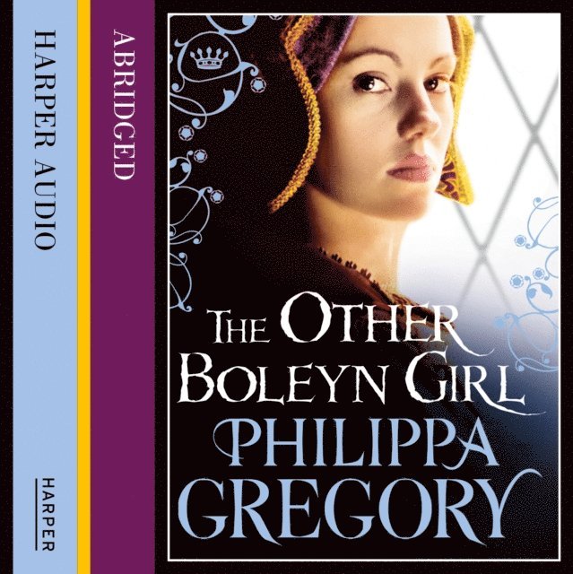 Philippa Gregory - Other Boleyn Girl, Ljudbok