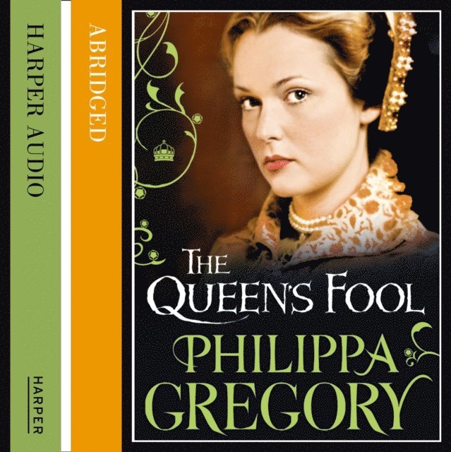 Philippa Gregory - Queen's Fool, Ljudbok