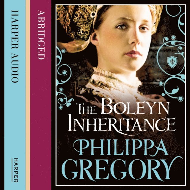 Philippa Gregory - Boleyn Inheritance, Ljudbok