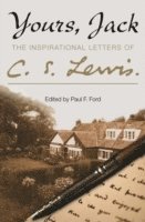 Yours, Jack av C S Lewis, C S Lewis, Paul F Ford, Paul F Ford