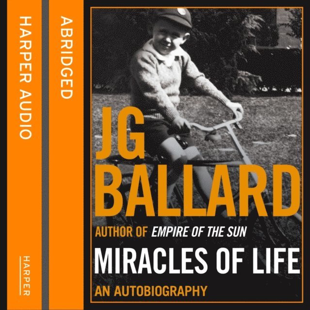 J. G. Ballard - Miracles of Life, Ljudbok