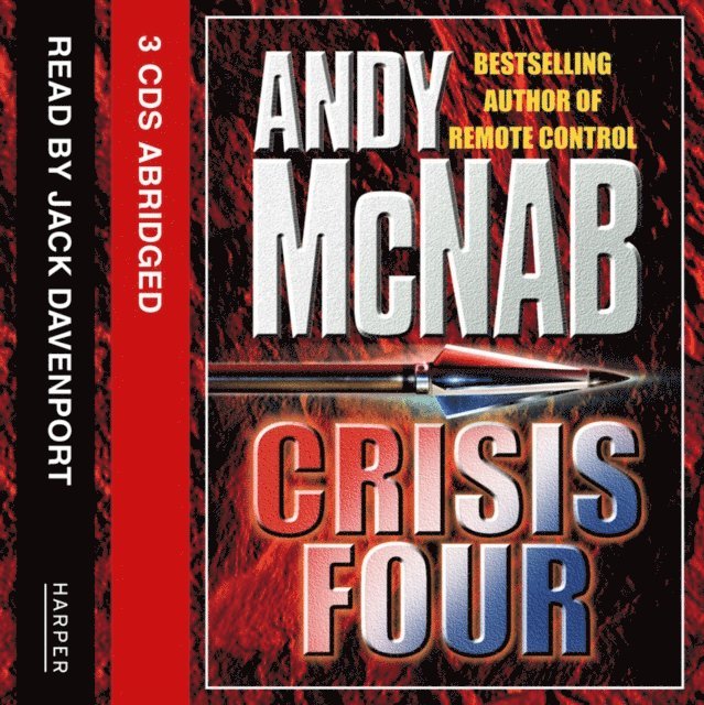 Andy McNab - Crisis Four, Ljudbok